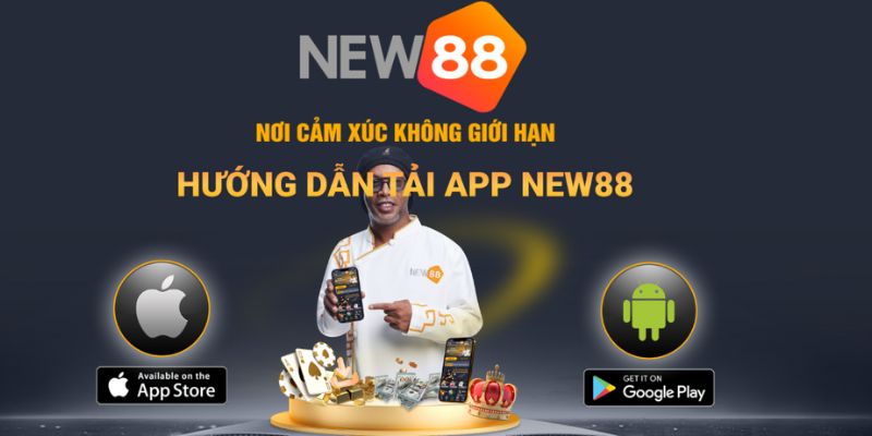 Lưu ý khi tải app New88 bạn nên biết